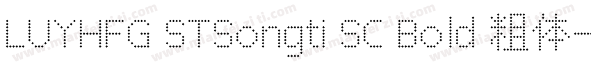 LUYHFG STSongti SC Bold 粗体字体转换